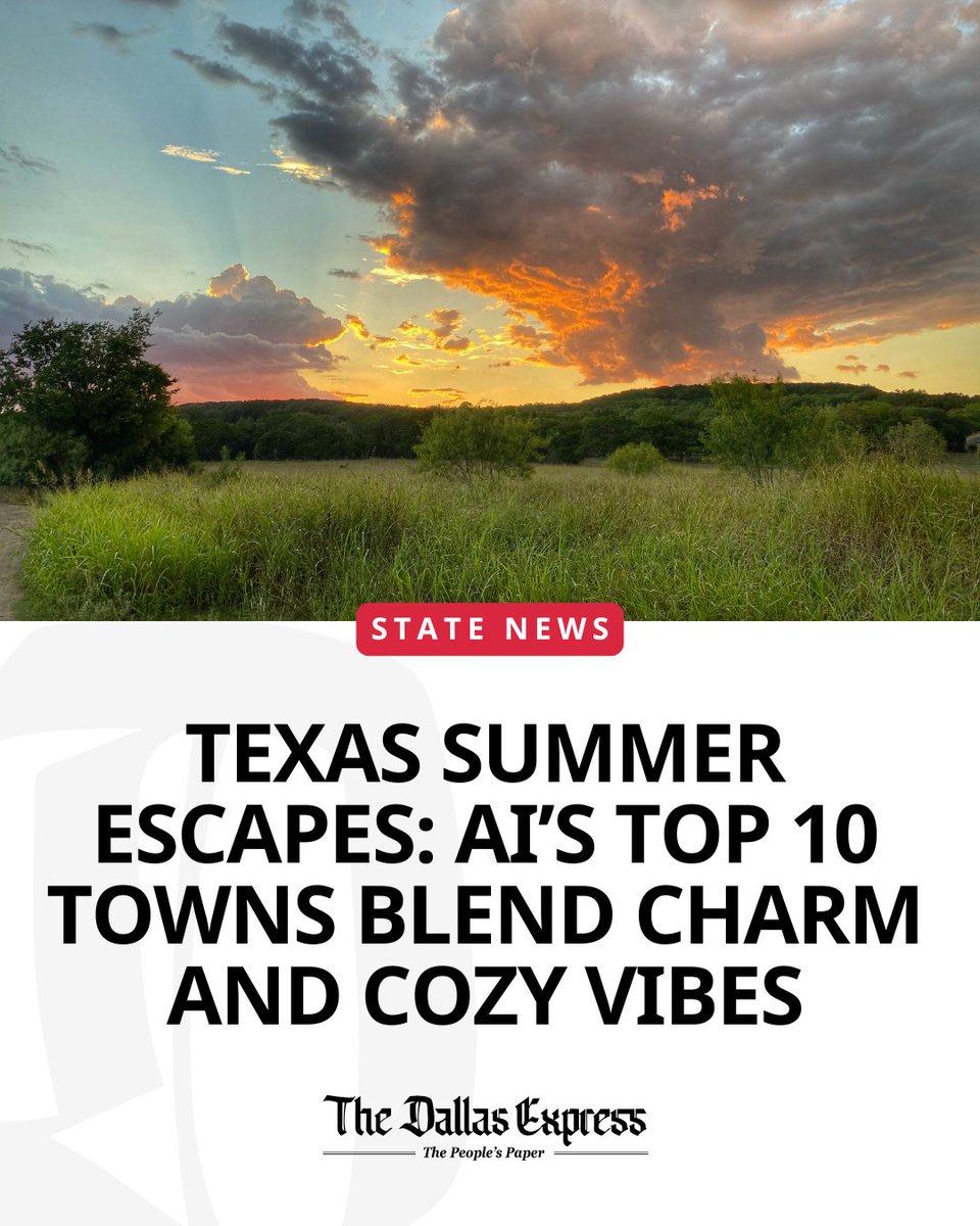 🤖 A new AI tool ranked the top 10 summer vacation towns in Texas.

Hill Country favorites made the list—but some picks might surprise even seasoned travelers.

dallasexpress.com/state/texas-su…