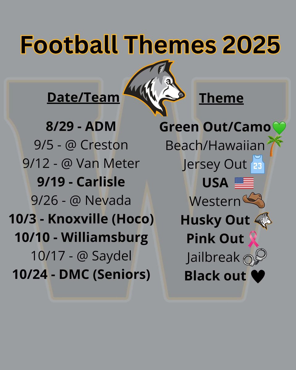 2025 FOOTBALL STUDENT SECTION THEMES!! 26 days until first FNL!! 🖤💛
