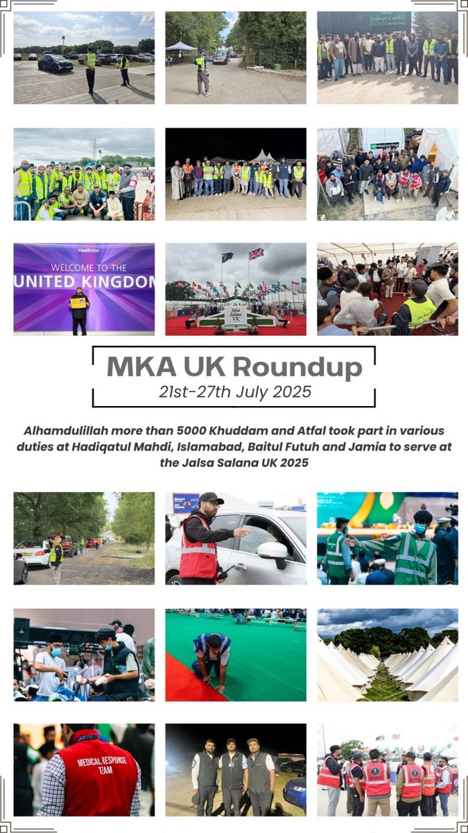MKA UK Roundup
(21th-27th July 2025)

Alhamdulillah more than 5000 Khuddam and Atfal took part in various duties at Hadiqatul Mahdi, Islamabad, Baitul Futuh and Jamia to serve at the Jalsa Salana UK 2025

#Jalsa #jalsaconnect #JalsaUK