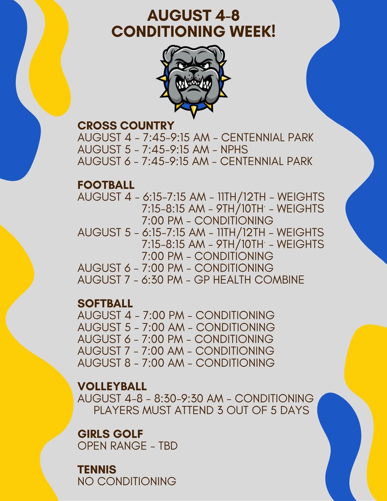 NPHS Activities August 4-8.  Conditioning week!