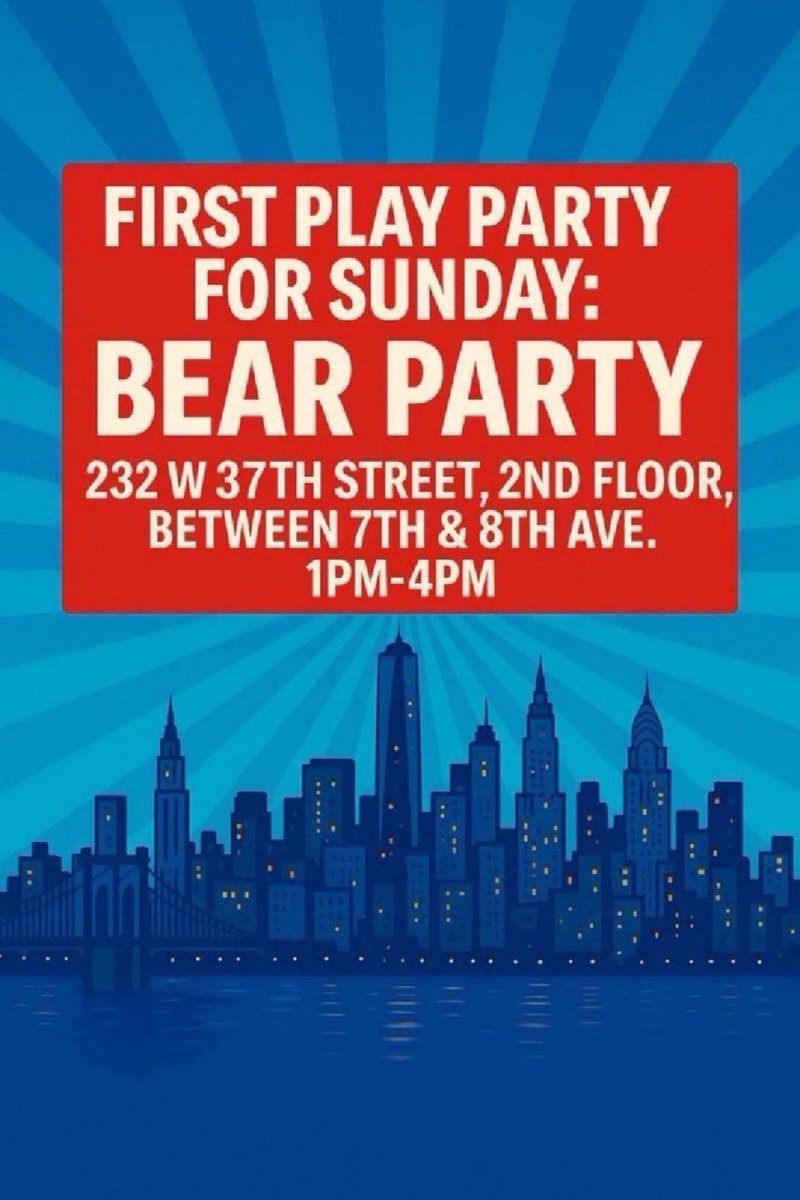 🛑Starting 1pm Sunday! 
Don’t be late today!
First Play Party for Sunday will be Bear Party. 
232 W 37th Street, 2nd Floor, between 7th &amp; 8th Ave. 
1PM-4PM. 
For Bears and their admirers. 
Hosted by <a href="/LodgeParties/">Lodge NY Parties</a> 
Info: gaysexinnyc.wordpress.com/2025/08/03/sun…