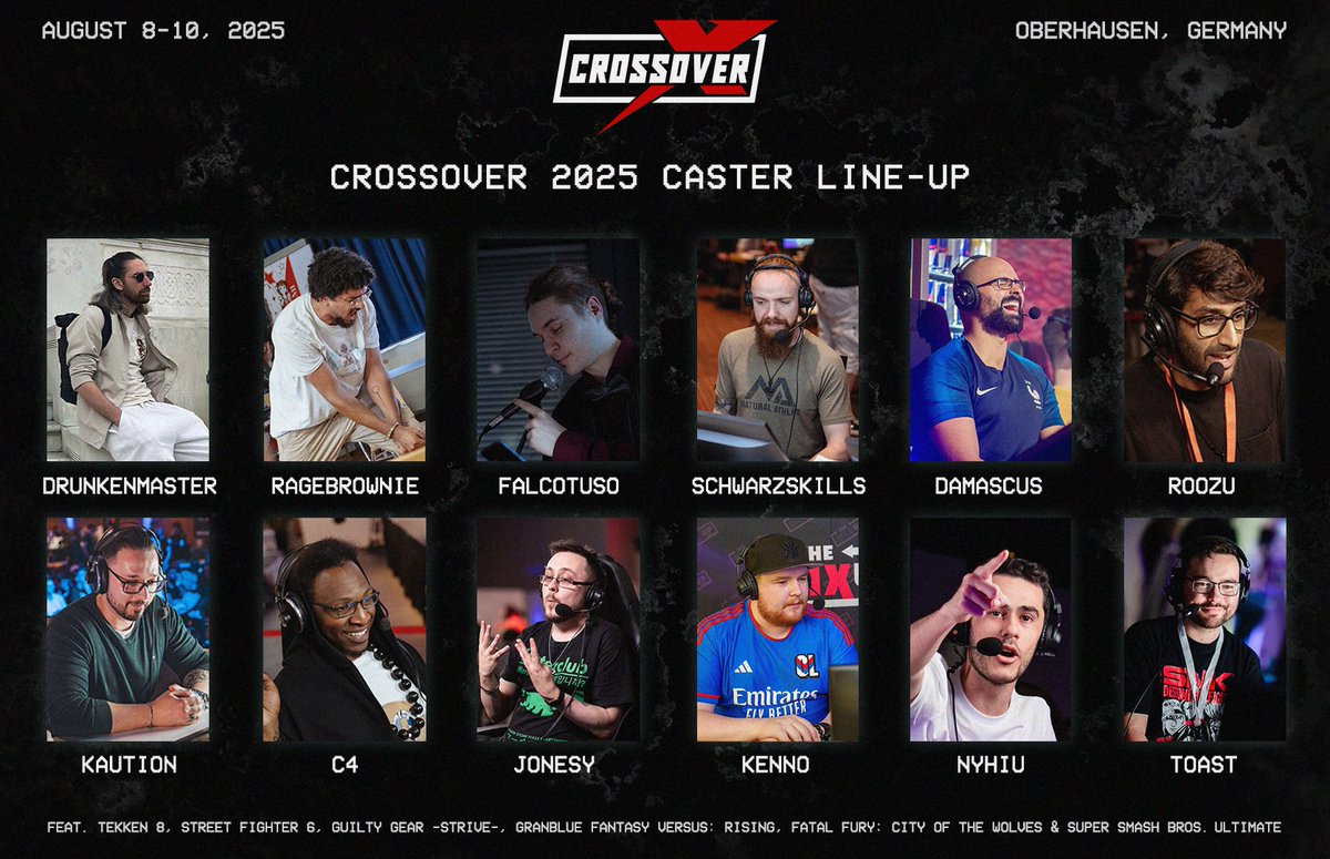 CASTER ANNOUNCEMENT FOR #CROSSOVER2025

We are grateful for the voices that help us amplify the hype of CROSSOVER!

<a href="/D_Drunkenmaster/">Drunkenmaster</a>
<a href="/Ragebrownie/">Ragebrownie</a>
<a href="/Falcotuso/">Falcotuso</a>
<a href="/SchwarzSkills/">SchwarzSkills</a>
<a href="/zDamascus/">Damascus</a>
<a href="/Roozu91/">Roozu</a>
<a href="/theKaution/">Kaution</a>
<a href="/IamC4IQ/">Tag Mechanic Enthusiast @ VSFighting</a>
@based_jonesy
<a href="/Kenno_RJ/">Kenno @ VSFIGHTING</a>
<a href="/_Nyhiu/">Иyhiu</a>
<a href="/ToastSenpaiFGC/">Brother Toast</a>

#TWT2025 #AWT25_26