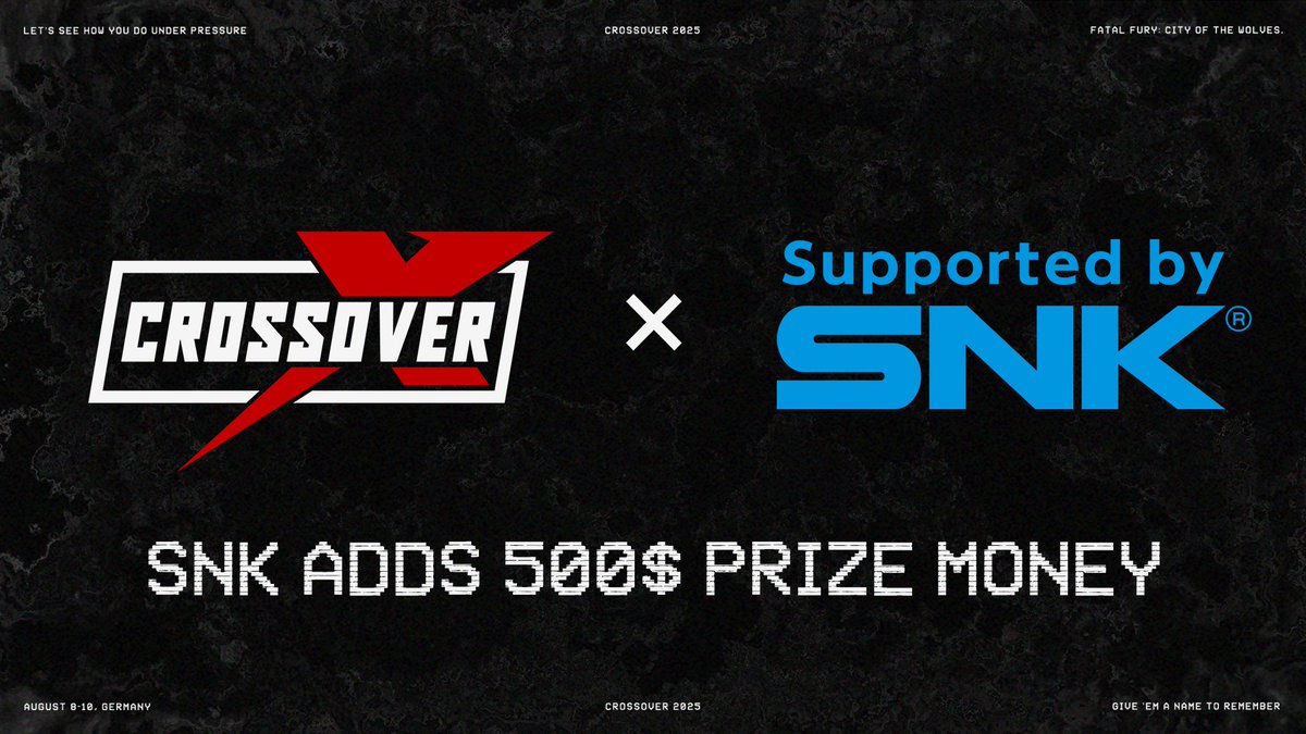 CROSSOVER 2025 (@crossover_gg) on Twitter photo We are happy to announce that SNK is adding 500$ USD prize money to our #CotW bracket!
Thank you to <a href="/snk_esports_hub/">SNK Esports Hub</a> for their support. 👊🏼
See you at #CROSSOVER2025! We are happy to announce that SNK is adding 500$ USD prize money to our #CotW bracket!
Thank you to <a href="/snk_esports_hub/">SNK Esports Hub</a> for their support. 👊🏼
See you at #CROSSOVER2025!