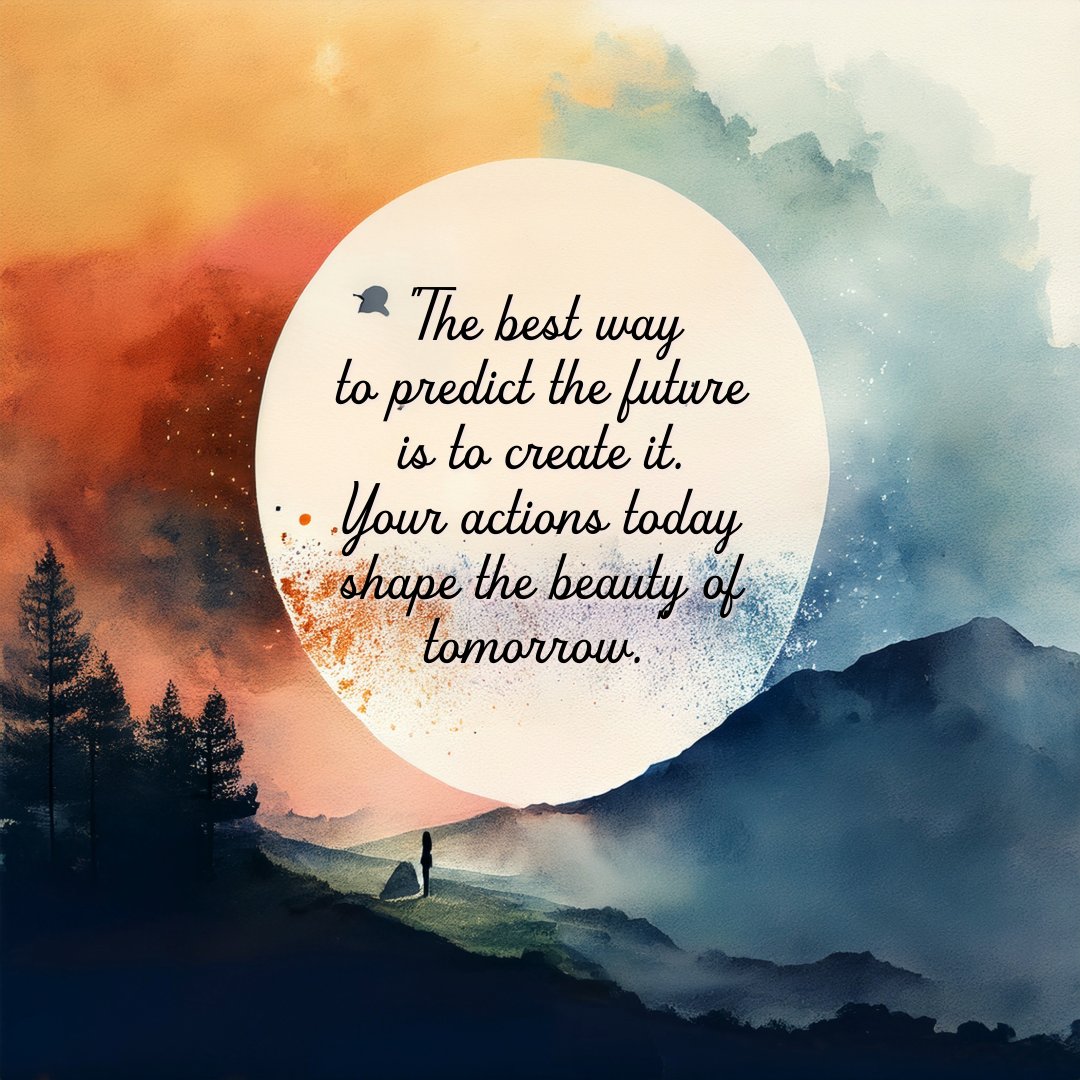 MichelBaise's tweet image. The best way to predict the future is to create it! 🌟 Every action we take today is a brushstroke on the canvas of tomorrow. Let&apos;s inspire each other to dream big and take bold steps towards our goals. Your choices shape the beauty of your future. #CreateYourFuture #Inspiration