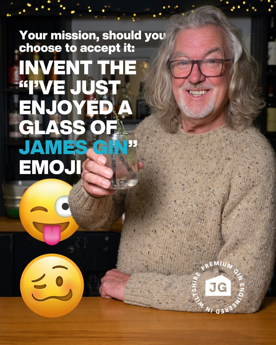 Your mission, should you choose to accept it: to invent the 'I've just enjoyed a glass of James Gin' emoji. Try to keep it dignified.