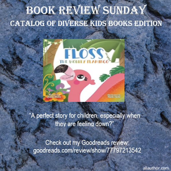 MCRyder0's tweet photo. It's #bookreviewsunday and the children's book selected from #CatalogofDiverseKidsBooks is #FlosstheWobblyFlamingo by #joanneMoore
Check out my review on Goodreads
https://t.co/yUFilkrUhV
#authorssupportingauthors
#payingitforward https://t.co/qUhFofFxP8