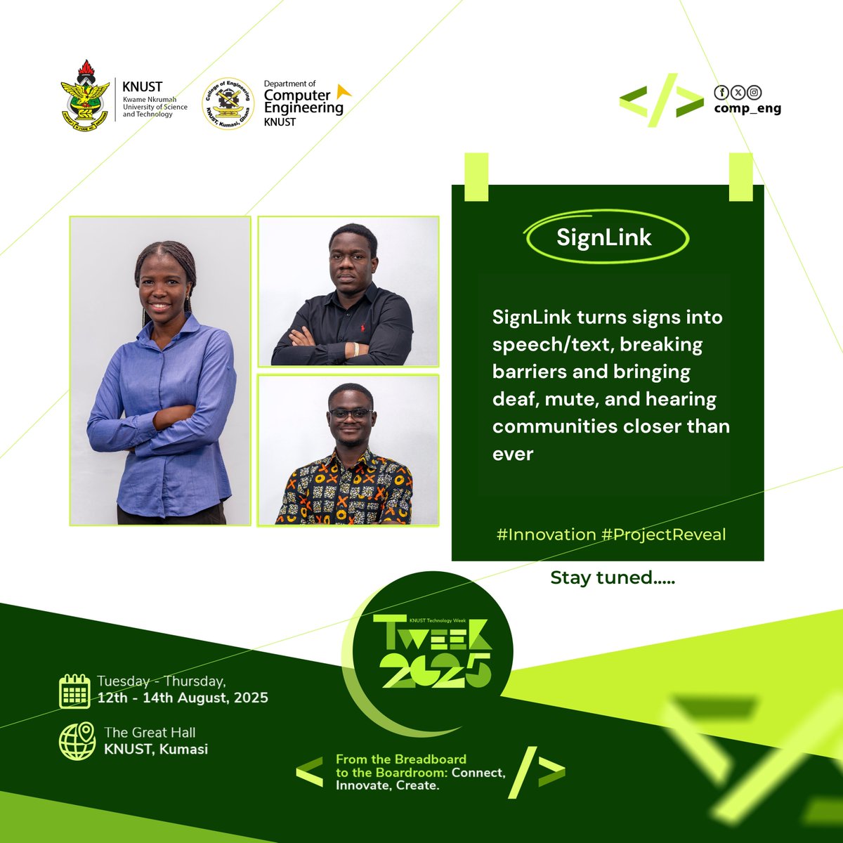 compengKNUST's tweet photo. 📍𝐂𝐨𝐦𝐦𝐮𝐧𝐢𝐜𝐚𝐭𝐢𝐨𝐧 𝐡𝐚𝐬 𝐧𝐨 𝐥𝐢𝐦𝐢𝐭𝐬.

𝐒𝐢𝐠𝐧𝐋𝐢𝐧𝐤 is a system that turns sign language into speech and text, helping deaf, mute, and hearing people understand each other better.

Khalida, Isaac, and Martin will share how it works at Technology 2025. https://t.co/9TOKYciFHH