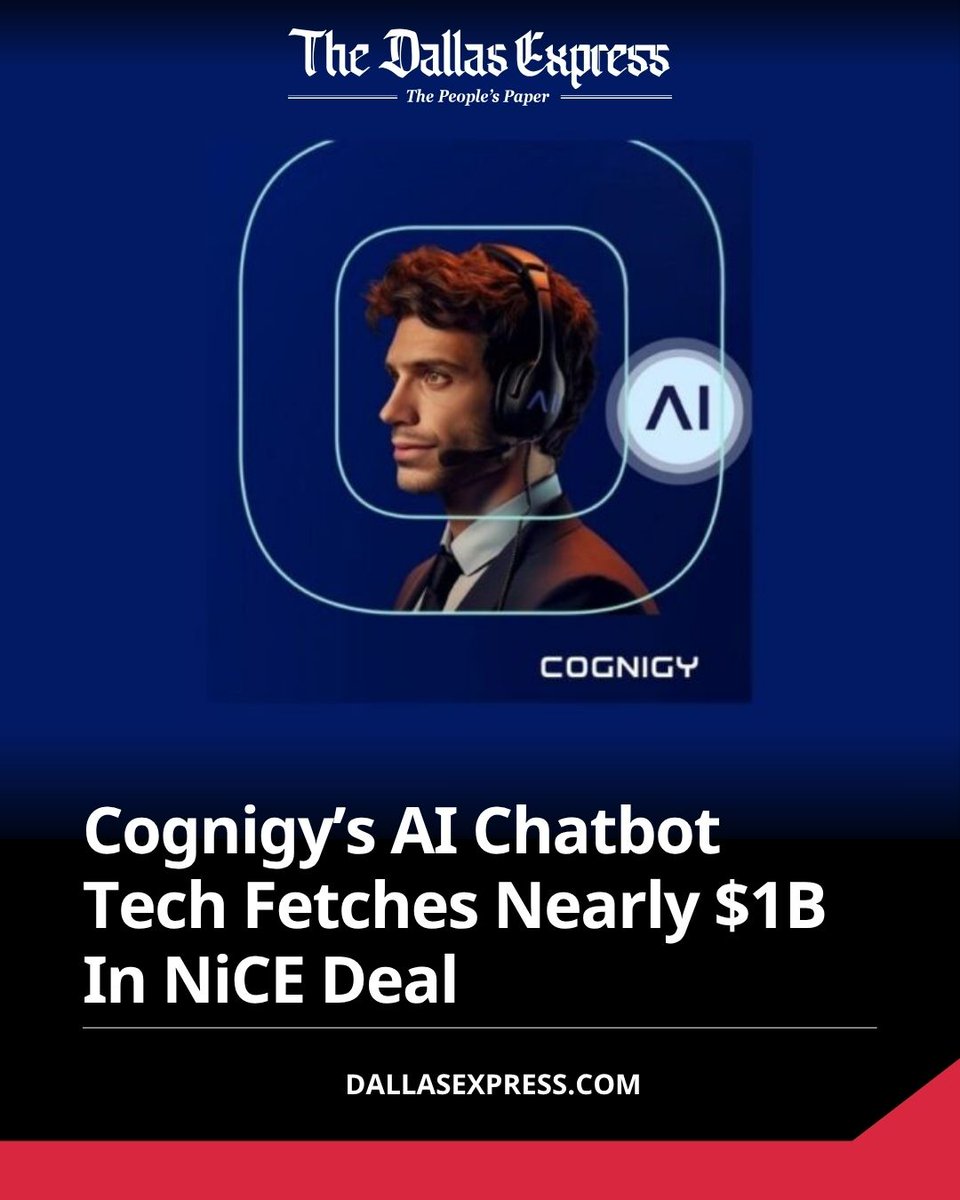HUGE AI deal! German AI firm Cognigy, now HQ’d in Plano, sold to NiCE for $955M!  Its chatbot tech powers Greyhound, Toyota &amp; more. CEO Heltewig: “Just the beginning!” NiCE’s Russell bets big on Cognigy’s team &amp; tech to dominate AI customer service. 

dallasexpress.com/business-marke…
