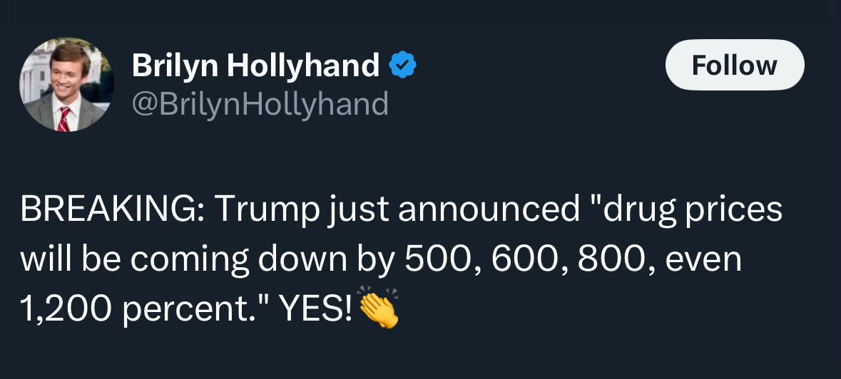 Can a MAGA please explain how dear leader will get drug prices to "come down by 500, 600, 800, even 1,200 percent"