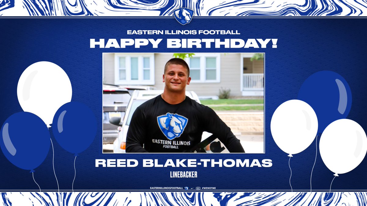 Eastern Illinois Football (@eiu_fb) on Twitter photo Join our team in wishing <a href="/ReedBlakeThomas/">Reed Blake-Thomas</a> a Happy Birthday!! 🎉🎂
#WeNotMe | #BleedBlue | #WinTheDay Join our team in wishing <a href="/ReedBlakeThomas/">Reed Blake-Thomas</a> a Happy Birthday!! 🎉🎂
#WeNotMe | #BleedBlue | #WinTheDay