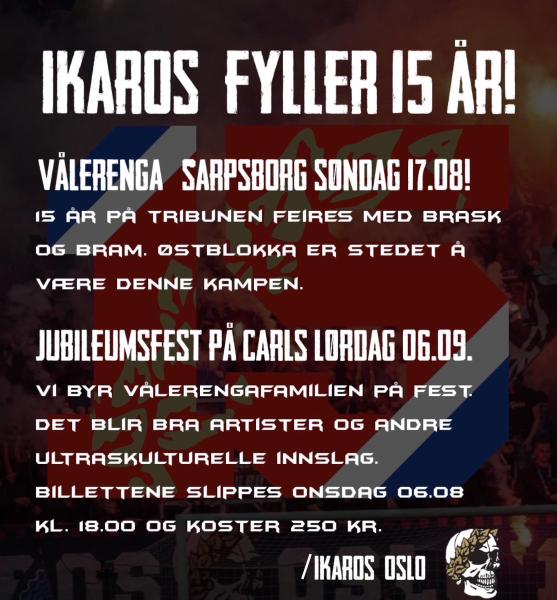 Deilig dag i dag, og bra trøkk på Blokka. Vi tar med oss energien inn til hjemmekampen mot S08. Da fyller Ikaros Oslo 15 år. Det skal selvsagt markeres. Spre ordet. Dette blir jævla fett! Fyll Blokka!