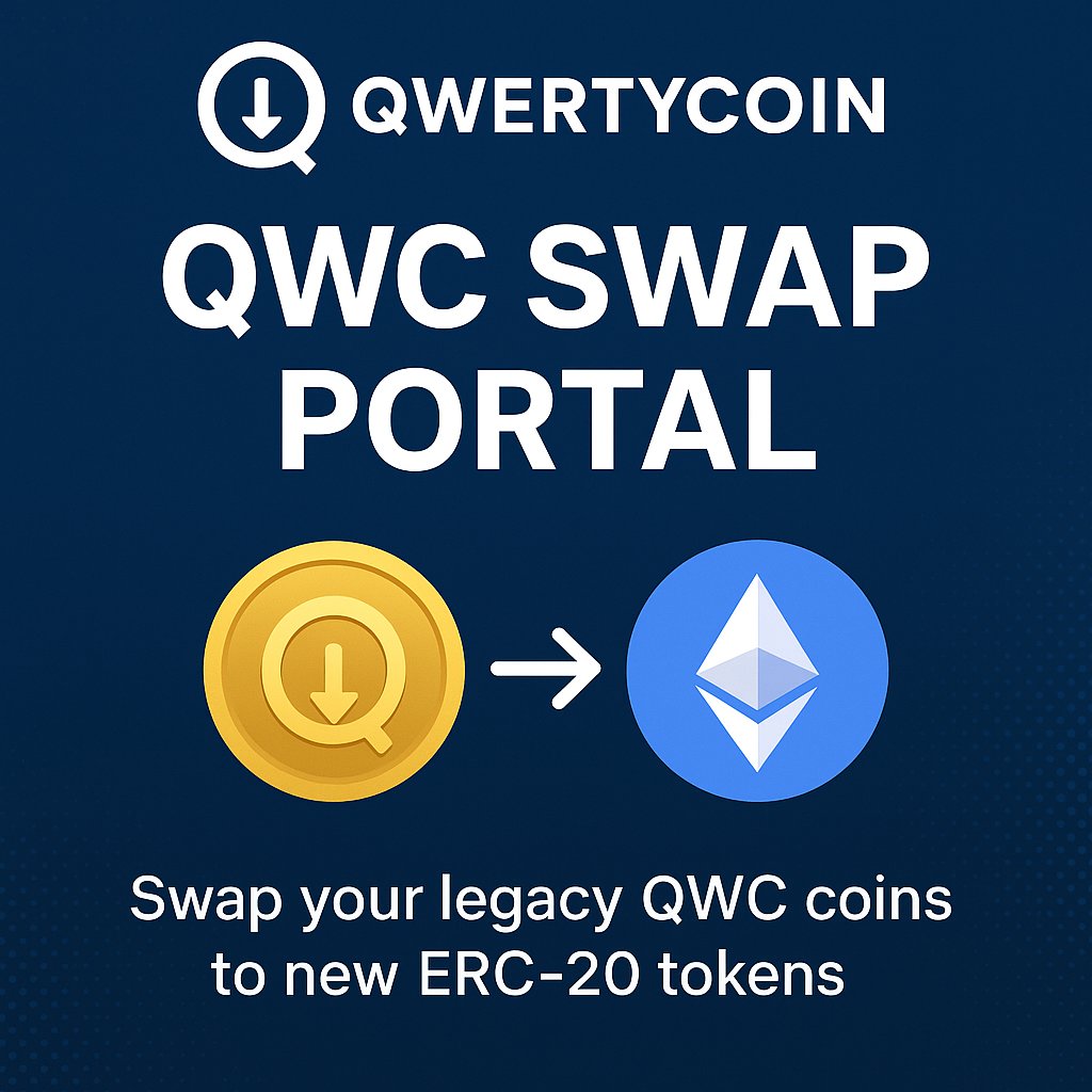 Swap your legacy QWC coins to new ERC-20 tokens on Ethereum.

Swap rate is 1000:1 (QWC atomic → ERC-20 QWC).

Once confirmed, you will receive the ERC-20 QWC tokens within 72 hours.

Start here: swap.qwertycoin.org