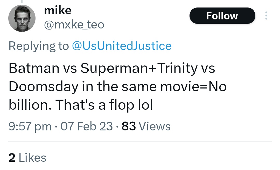 Superman+Green lantern +hawkgirl+mister terrific+metamorpho vs  ultraman+the engineer+lex Joseph luthor in the same movie =NO BILLION? that's a flop. Lmao