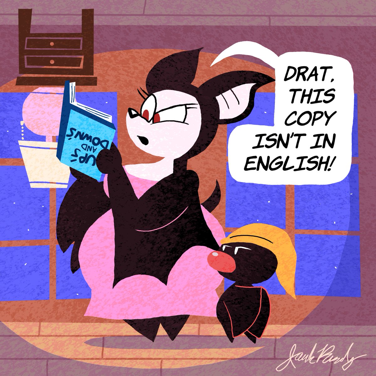 Bats can't read, dummy