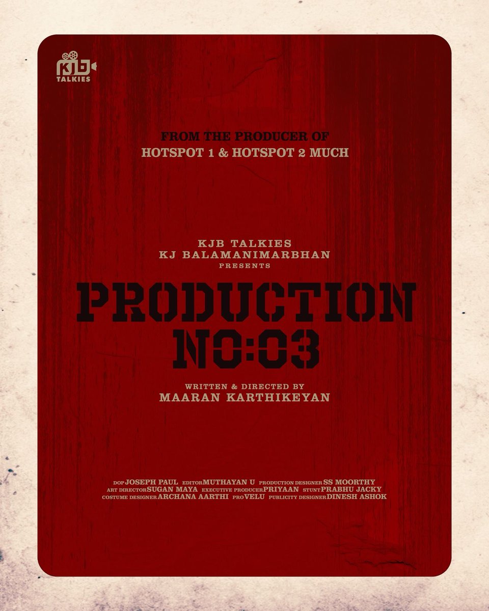 ஆந்தைகண்ணன் (@cinemascopetaml) on Twitter photo KJB Talkies presents #ProductionNo3 From the Producer of Hotspot 1 & 2Much🥁🔥
Written & Directed by Maaran Karthikeyan
Title, cast & crew revealing soon!!
<a href="/KJB_Talkies/">KJB Talkies</a> <a href="/KJB_iamBala/">K J BALAMANIMARBHAN</a>
#KJBtalkies #Maarankarthikeyan
<a href="/Pro_Velu/">Velu</a> KJB Talkies presents #ProductionNo3 From the Producer of Hotspot 1 & 2Much🥁🔥
Written & Directed by Maaran Karthikeyan
Title, cast & crew revealing soon!!
<a href="/KJB_Talkies/">KJB Talkies</a> <a href="/KJB_iamBala/">K J BALAMANIMARBHAN</a>
#KJBtalkies #Maarankarthikeyan
<a href="/Pro_Velu/">Velu</a>
