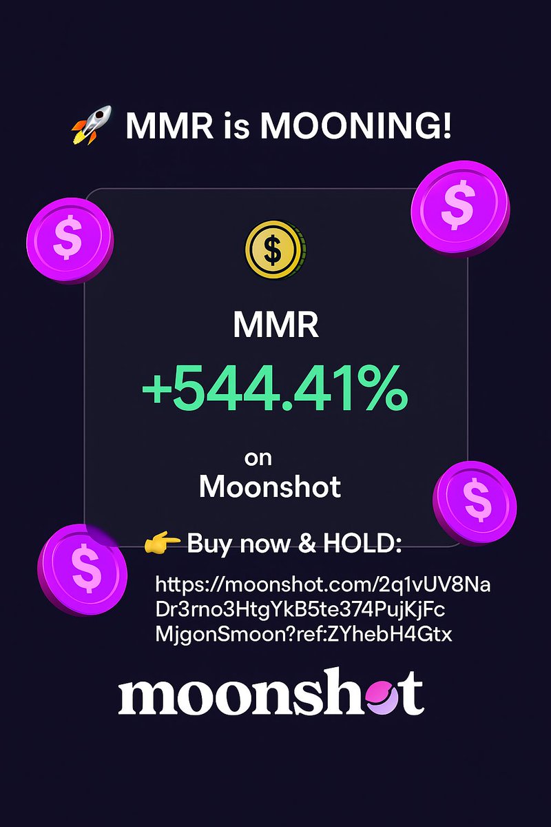 MMRMEMECOIN's tweet photo. 🚀 MMR is MOONING!
💰 +544.41% on Moonshot!
No rugs. No bots. Just fair gains.

👉 Buy now &amp; HOLD:
https://t.co/6ifTaPLUvl

#MMR #Moonshot #Crypto #FairPlay #NoRugsNoBots #Memecoin #Next100x https://t.co/i8vo4a3nf7