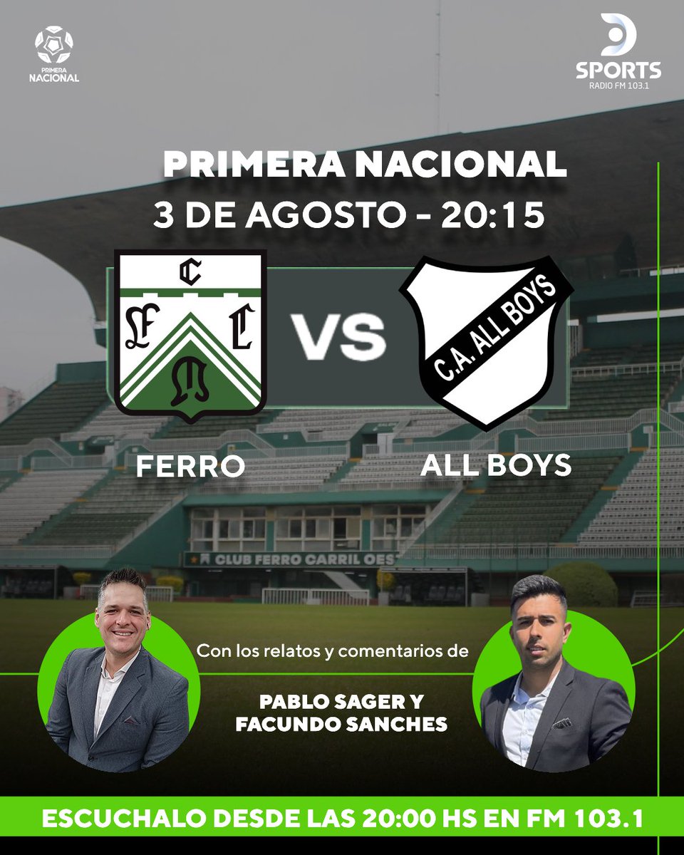 DSports Radio 103.1 FM (@dsportsradio) on Twitter photo A TODO O NADA 🔥
Ferro y All Boys se enfrentarán por la fecha 25 de la Primera Nacional 🏆
Lo podés escuchar desde las 20:00 en DSPORTS Radio FM 103.1 #ElSonidoDelDeporte, con los relatos de <a href="/Relatasager/">PabloSager🎙🐜⚽️🐎</a> y los comentarios de <a href="/Facusanches9/">Facu Sanches</a> 📻 A TODO O NADA 🔥
Ferro y All Boys se enfrentarán por la fecha 25 de la Primera Nacional 🏆
Lo podés escuchar desde las 20:00 en DSPORTS Radio FM 103.1 #ElSonidoDelDeporte, con los relatos de <a href="/Relatasager/">PabloSager🎙🐜⚽️🐎</a> y los comentarios de <a href="/Facusanches9/">Facu Sanches</a> 📻