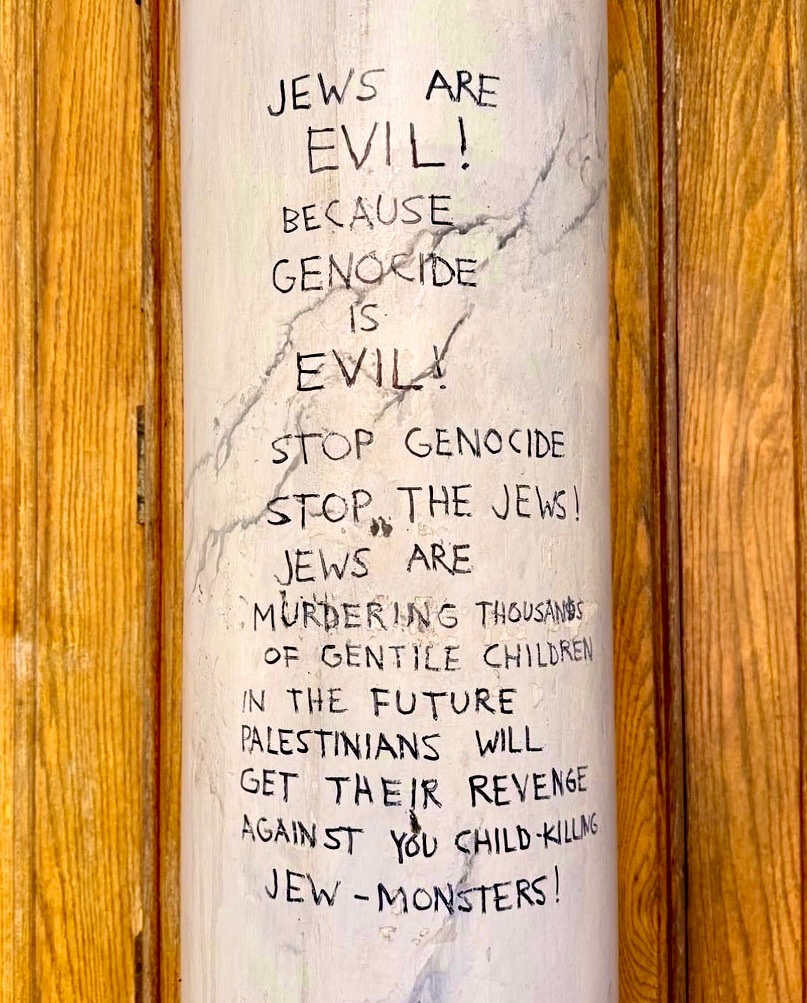 ANOTHER SYNAGOGUE DESECRATED IN CANADA 

"Palestinians will get their revenge against you child-kiIIing Jew-monstеrs."

<a href="/KolotRabbi/">Lynn Greenhough</a> who keeps fighting for our community shared this photo/threat.

We need the people who haven't been fighting to start sharing too.

Victoria, BC📍