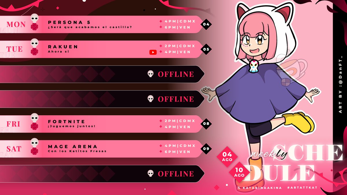 💀¡SCHEDULE DE LA SEMANA!🌹
◇ Agosto 04 - Agosto 10 ◇
🔴Directos por Twitch | YT: katarinaakina.carrd.co

Esta semana jugamos fornais juntos 🗿💕

General: #KatarinaAkina
Arte: #ArtAttkat
Memes: #Akinamemes
Clips: #ClipKat