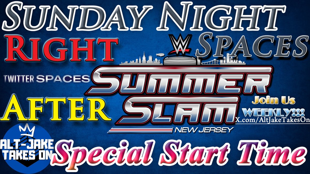 AltJake (@altjaketakeson) on Twitter photo TONIGHT!!!! #SundayNightSpaces #SummerSlam Post-Show!!!
AFTER #WWE Summerslam goes off the air, we will go LIVE, right HERE on Spaces for a special edition of #SNS!!!
<a href="/GeorgeKaptur/">TheoriginalGeorgeKaptur</a> & I are excited to talk to YOU!!! No guest tonight, so bring your questions & positive vibes!!๐ค๐ผ๐ค๐ผ TONIGHT!!!! #SundayNightSpaces #SummerSlam Post-Show!!!
AFTER #WWE Summerslam goes off the air, we will go LIVE, right HERE on Spaces for a special edition of #SNS!!!
<a href="/GeorgeKaptur/">TheoriginalGeorgeKaptur</a> & I are excited to talk to YOU!!! No guest tonight, so bring your questions & positive vibes!!๐ค๐ผ๐ค๐ผ