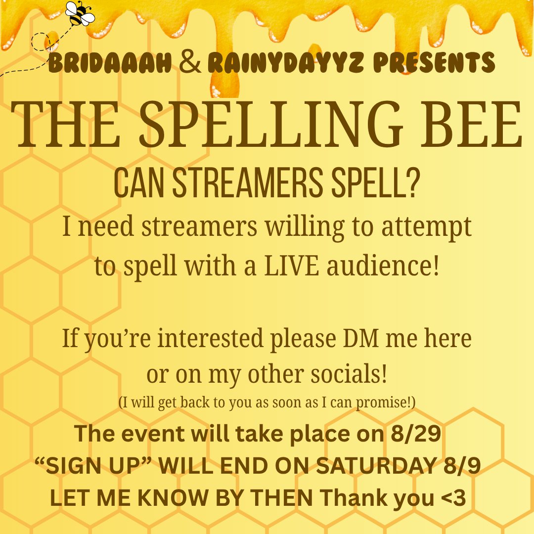 bridaaah's tweet image. HEY GUYS! I alond side @rainydayyz are hosting a Spelling Bee!!! We do need contestants tho! So if you would be intersted please dm me with your time availability for 8/29 or just share this post! Thank you!!!