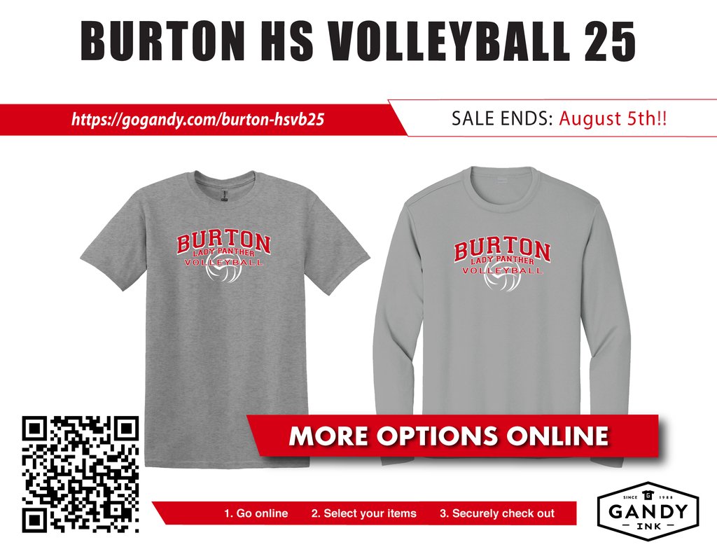 Get your shirts while you still can! Just a reminder that the Burton Volleyball online store closes Tuesday, August 5th, at 11:59 PM!! This link (gogandy.com/burton-hsvb25) will take you straight to the store or scan the QR Code.