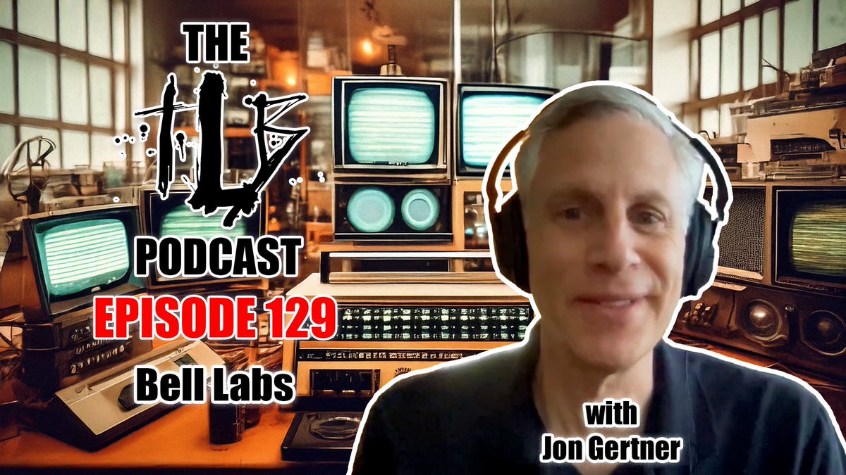 The TLB Pod (@thetlbpod) on Twitter photo On Episode 129 of The TLB Podcast I speak with New York Times journalist and author of 'The Idea Factory’, Jon Gertner, and we discuss the history and significance of Bell Labs, it’s legacy in modern technology, and the future of innovation.
youtu.be/c3a4YvJ6ZmU On Episode 129 of The TLB Podcast I speak with New York Times journalist and author of 'The Idea Factory’, Jon Gertner, and we discuss the history and significance of Bell Labs, it’s legacy in modern technology, and the future of innovation.
youtu.be/c3a4YvJ6ZmU
