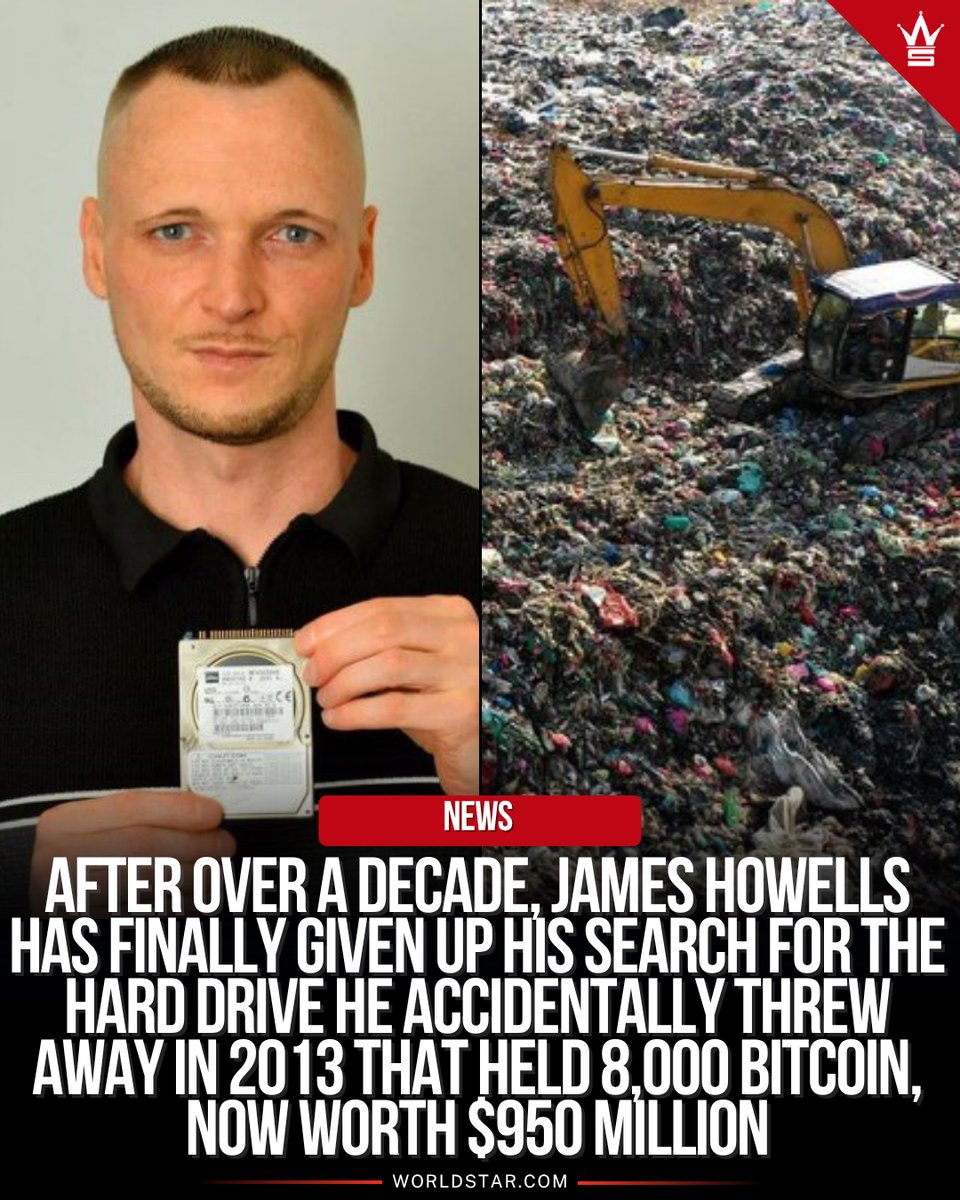 After 12 years, James Howells has finally given up his search for the hard  drive he accidentally threw away in 2013 that held 8,000 Bitcoin, now  valued at $950 million.