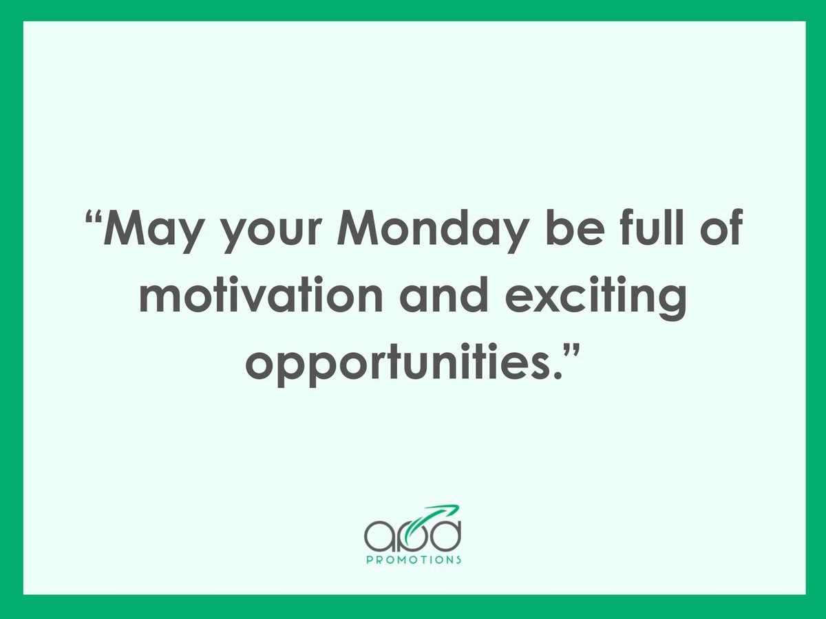 “May your Monday be full of motivation and exciting opportunities.”

#MondayMotivation #NewWeekNewGoals #StayInspired #ResetAndRefocus #PositiveVibesOnly #MindsetMatters #StartStrong #WeeklyGoals #MakeItHappen #APDPromotions