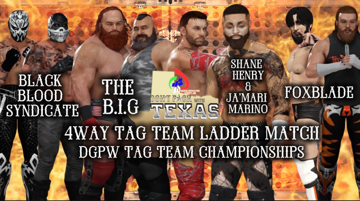 Desire Grand Prix Wrestling (@officialdgpw) on Twitter photo DGPW: PRESENTS DON’T F*CK WITH TEXAS!! OUR DGPW TAG TEAM CHAMPIONS WILL BE CROWNED!!! WHICH ONE OR THEESE FOUR TAG TEAMS FIGHT AND CLIMB THEIR WAY TO GLORY! #DGPW #EFED <a href="/dareadELV1PER0/">El Vipero</a> <a href="/BIGREDDuke93/">Duke Shelley</a> <a href="/BigHossWaltonH/">Walton Hostetler</a> <a href="/hoodedsabers/">Shane Henry</a> <a href="/JaMari_Marino/">Ja’Mari</a> <a href="/KITSUNEKINGXIII/">“THE KITSUNE KING” JOEY DYNAMITE 🦊</a> <a href="/AllenBladeTCW/">Allen Blade</a> DGPW: PRESENTS DON’T F*CK WITH TEXAS!! OUR DGPW TAG TEAM CHAMPIONS WILL BE CROWNED!!! WHICH ONE OR THEESE FOUR TAG TEAMS FIGHT AND CLIMB THEIR WAY TO GLORY! #DGPW #EFED <a href="/dareadELV1PER0/">El Vipero</a> <a href="/BIGREDDuke93/">Duke Shelley</a> <a href="/BigHossWaltonH/">Walton Hostetler</a> <a href="/hoodedsabers/">Shane Henry</a> <a href="/JaMari_Marino/">Ja’Mari</a> <a href="/KITSUNEKINGXIII/">“THE KITSUNE KING” JOEY DYNAMITE 🦊</a> <a href="/AllenBladeTCW/">Allen Blade</a>