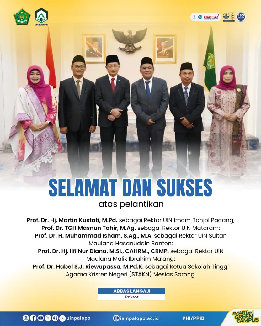 uinpalopo's tweet photo. Sobat smart&amp;green. Selamat dan sukses dalam mengemban amanah, Bapak/Ibu 5 Rektor PTKN yang dilantik oleh Bapak Menteri Agama RI, hari ini di Jakarta.
#ptkin #uinpalopo #AyoKuliahdiUINPalopo https://t.co/7CyX3NZklZ