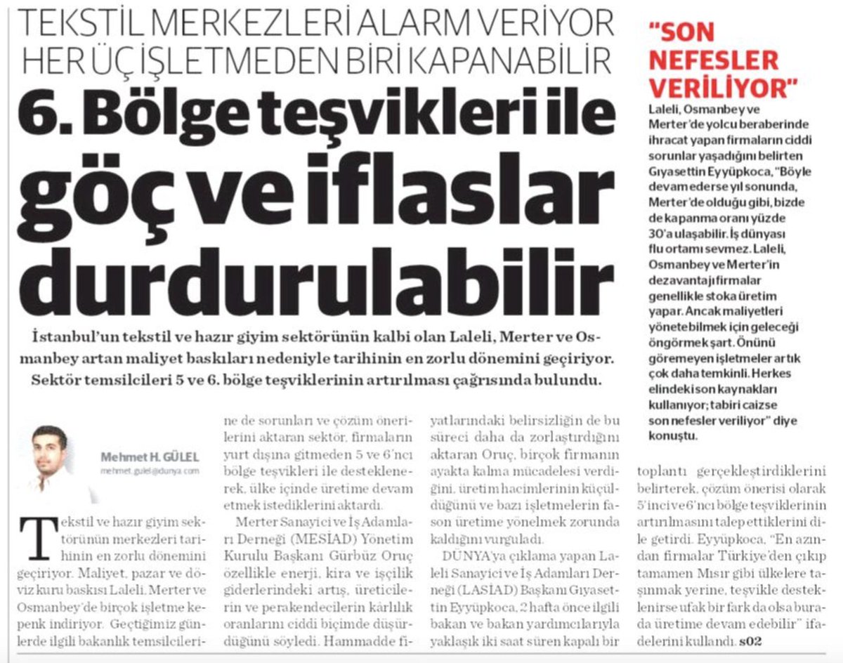 Dünya gazetesinin manşetine göre; İstanbul’un tekstil merkezlerindeki her üç işletmeden biri kapanabilir.