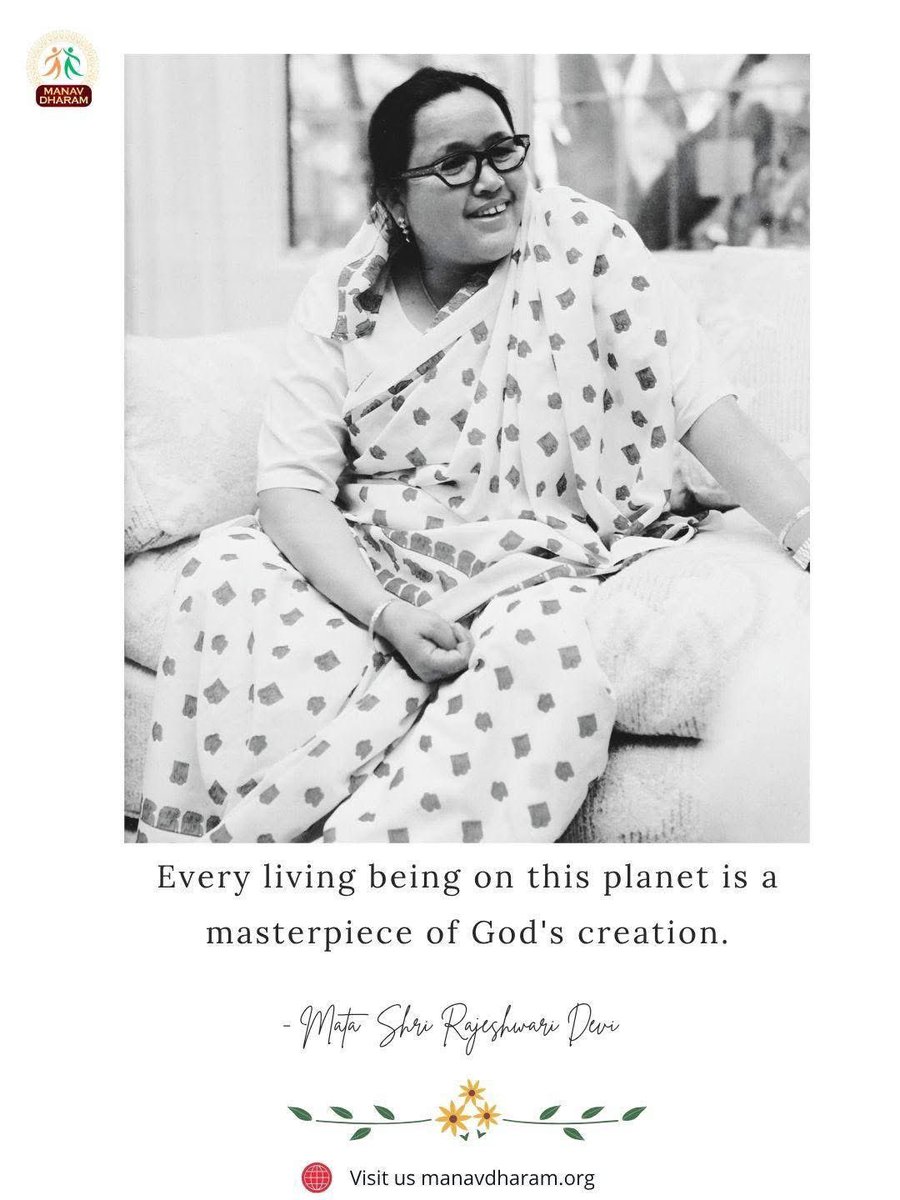 ManavDharam's tweet photo. Every living being on this planet is a masterpiece of God’s creation.
- Mata Shri Rajeshwari Devi
#DivineDesign
#GodsCreation
#MataShriRajeshwariDevi
#DivineInAllBeings
#CreationWithPurpose
#SacredExistence
#LifeIsDivine
#ManavUtthanSewaSamiti
#ManavDharam https://t.co/djWz0J6PmB