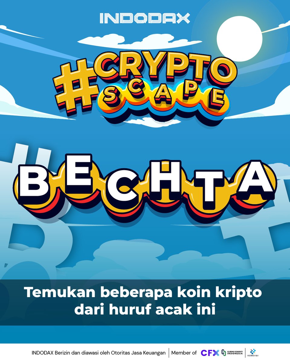 Yuk uji kejelian kamu di #CryptoScape dan menangkan total hadiah Rp7,2 juta dalam bentuk IDRX!

Tinggal tebak nama koin kripto dari huruf acak ini dan ikuti syarat ketentuan lainnya di slide 2 ya

Punya mata elang dan otak encer? Buktiin sekarang! 🔍💥