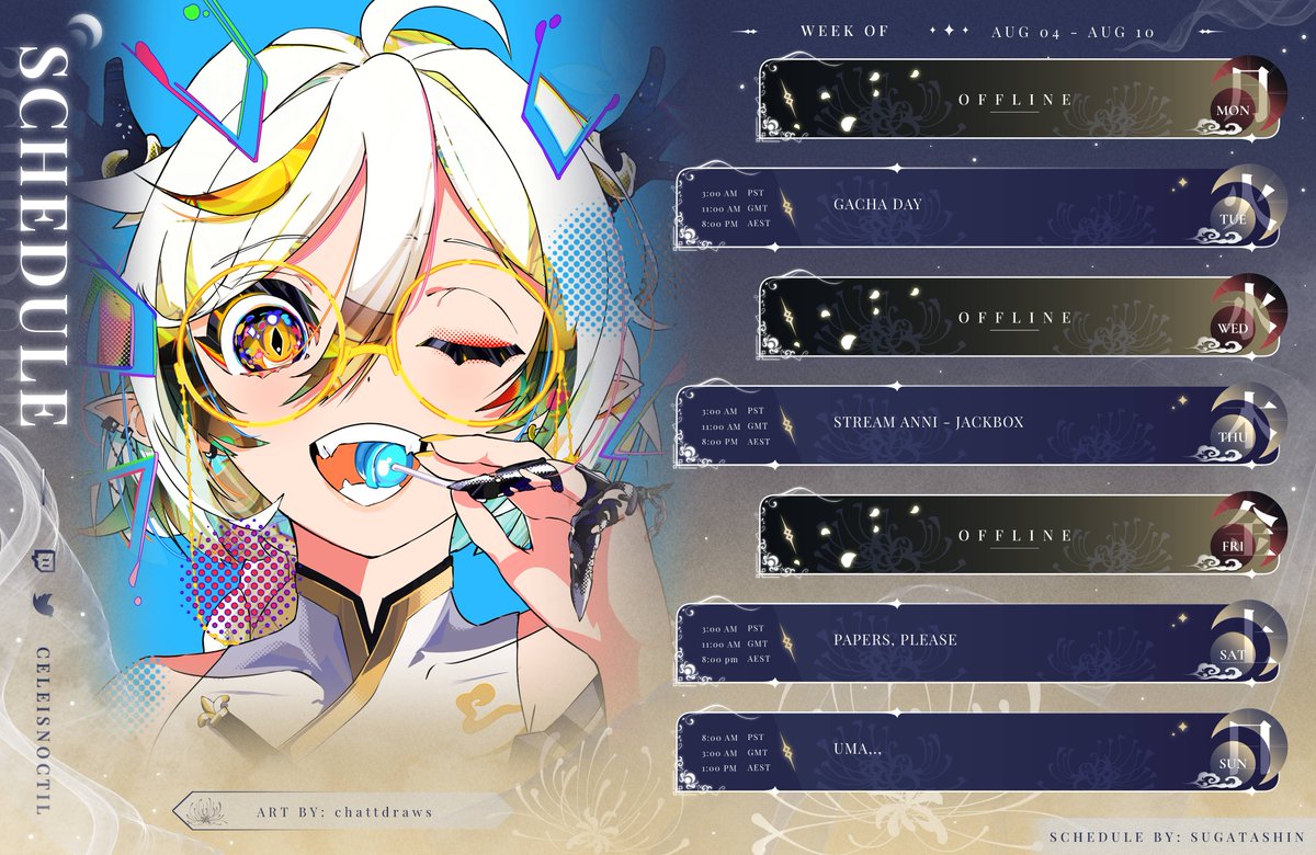 ──────⋅•⊰∘☽【☀︎】☾∘⊱•⋅──────
Stream Schedule ❖ 04 AUG - 10 AUG
──────⋅•⊰∘☽【☀︎】☾∘⊱•⋅──────
oshi mark | ☀️🌙
🌘| #CeleisNoctil
🎨| #celeisArt
🔞| #celewdArt
🎞️| twitch.tv/celeisnoctil

🗓️| @.SugataShin
🎨| @.chattdraws