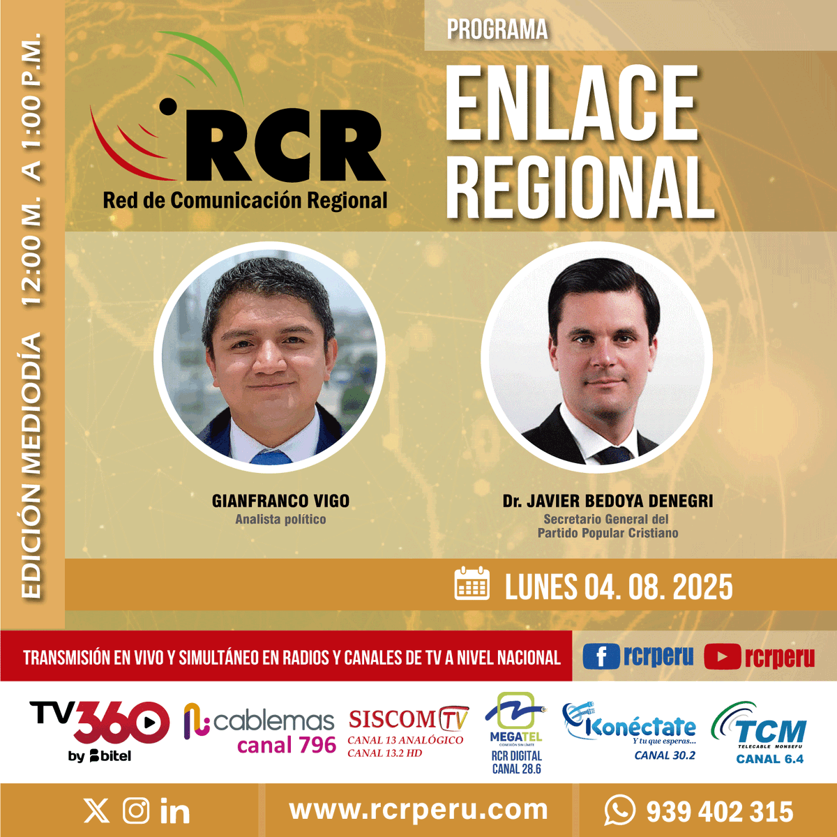 🔴🎤 Noticias, entrevistas, enlaces en vivo y más en Enlace Regional Edición Tarde.

⏰ Lunes a Viernes de 12:00 P.M. a 02:00 P.M.
📺 TV canal 796 HD Cablemas.
▶️ bit.ly/2kP2xS1

RCR, la red que comunica y une al Perú.