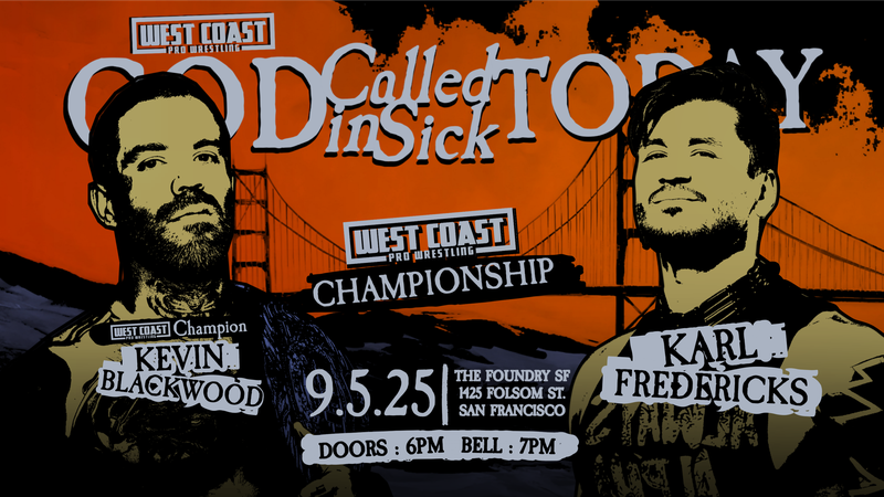 BasedLaRock's tweet photo. Hey. 

Support Indie wrestling. 

God Called In Sick Today
The Foundry SF - 9/5/2025
https://t.co/Uffm2UWtKq https://t.co/RXH2jvvPtU