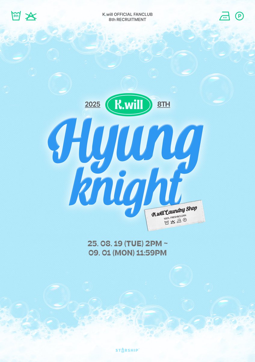 kwill_twt's tweet photo. [#Kwill]
K.will OFFICIAL FANCLUB
[#HYUNGKNIGHT] 8기 모집🧺
⠀
🫧 모집 기간 : 2025. 08. 19 (화) 2PM ~ 09. 01 (월) 11:59PM (KST)
🫧 활동 기간 : 2025. 09. 02 (화) ~ 2026. 09. 01 (월)
⠀
COMING SOON!

#케이윌⠀
#형나잇 #HYUNGKNIGHT
#케이윌팬클럽 https://t.co/FBbj1M6nf5