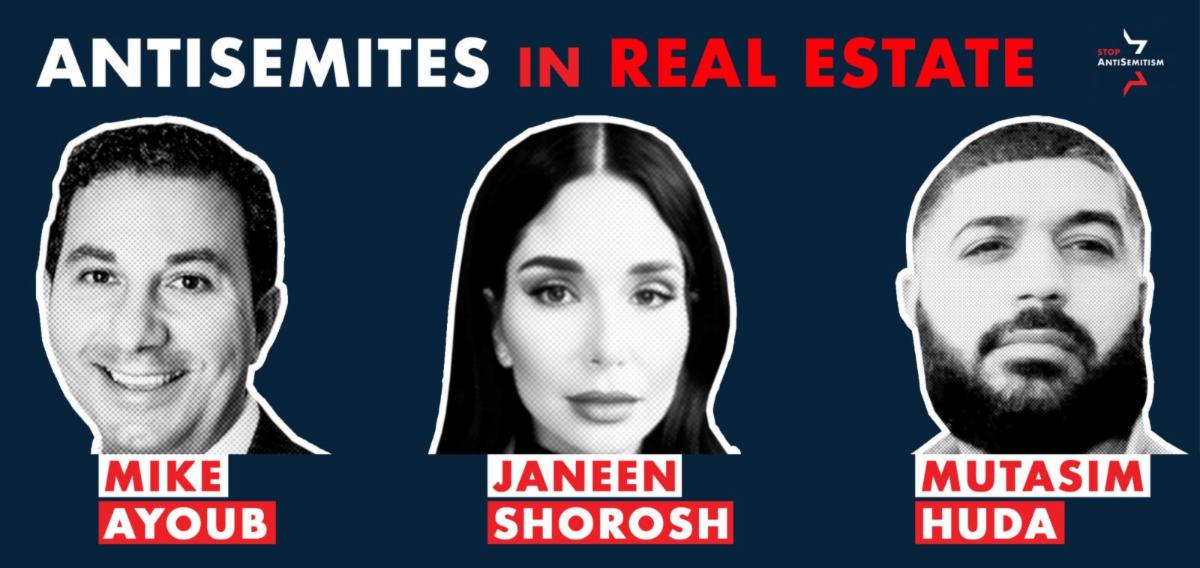StopAntisemitism continues to uncover realtors spreading vile antisemitism - these individuals are entrusted with guiding families into homes, but their hate puts Jewish clients at risk.

Now we need YOUR help to hold these individuals accountable:

1. Mike Ayoub, a