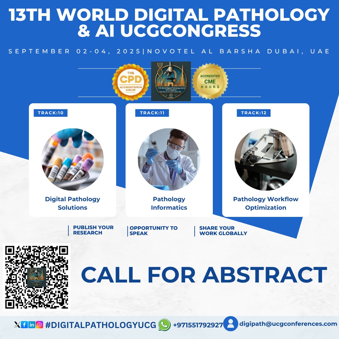 DrCarlAdam1's tweet image. CALL FOR ABSTRACTS!
Join us at the 13th World Digital Pathology &amp;amp; AI UCGCongress from September 02–04, 2025 in Novotel Al Barsha, Dubai, UAE

Submit before 15th August.
…lpathology.utilitarianconferences.com/submit-abstract
📲 WhatsApp us: wa.me/971551792927

#DigitalPathologyUCG #CallForAbstract
