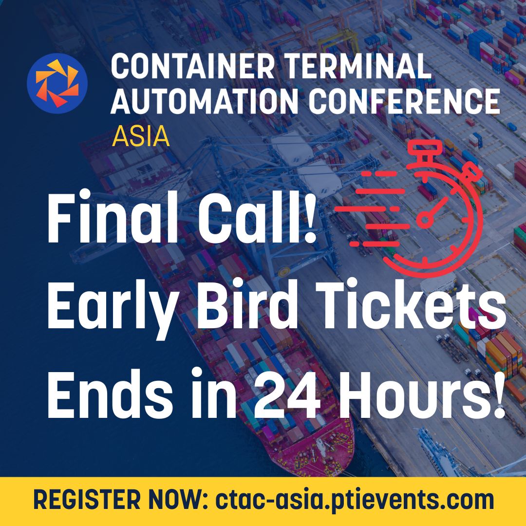 PortTechnology's tweet image. The clock is ticking! You have only 24 hours to save up to €300 on your ticket to the Container Terminal Automation Conference Asia with our Early Bird offer!
Register now - go.pardot.porttechnology.org/l/1057413/2025…
#CTACAsia #PTIEvents