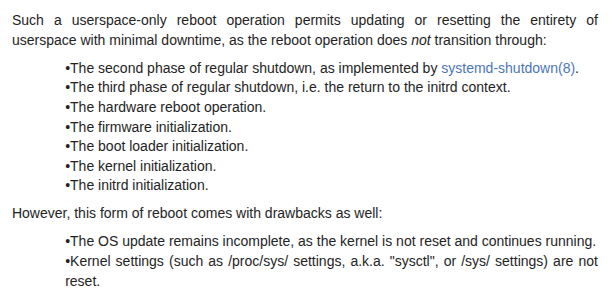 The `sudo systemctl soft-reboot` on Linux is used for performing a userspace only reboot operation. It will reboot the Linux distro without the BIOS, UEFI or the hardware having to perform a complete cold boot.