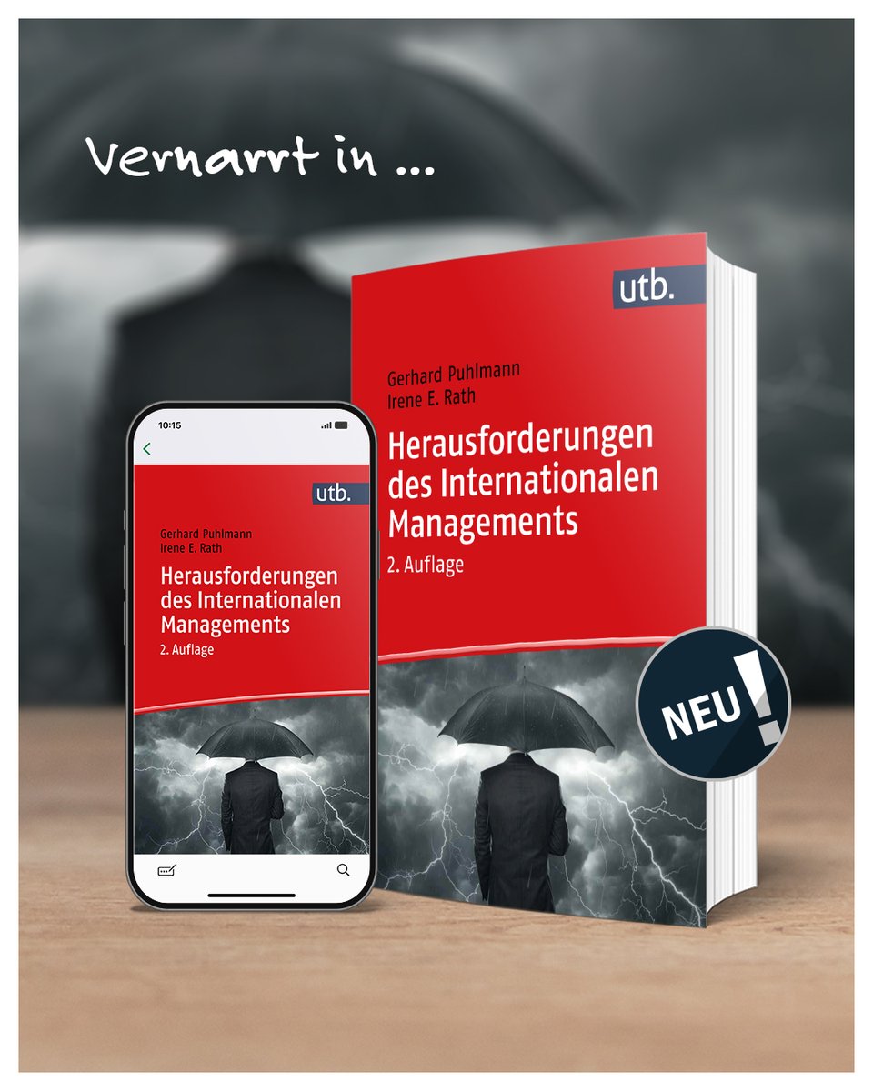 NEU! "Herausforderungen des Internationalen Managements" (2. Auflage 2025 von Gerhard Puhlmann und Irene E. Rath): utb.de/doi/10.36198/9…

#uvkverlag #BWL #Management #Klimakrise #Menschenrechte #Fachkräfte #utb
