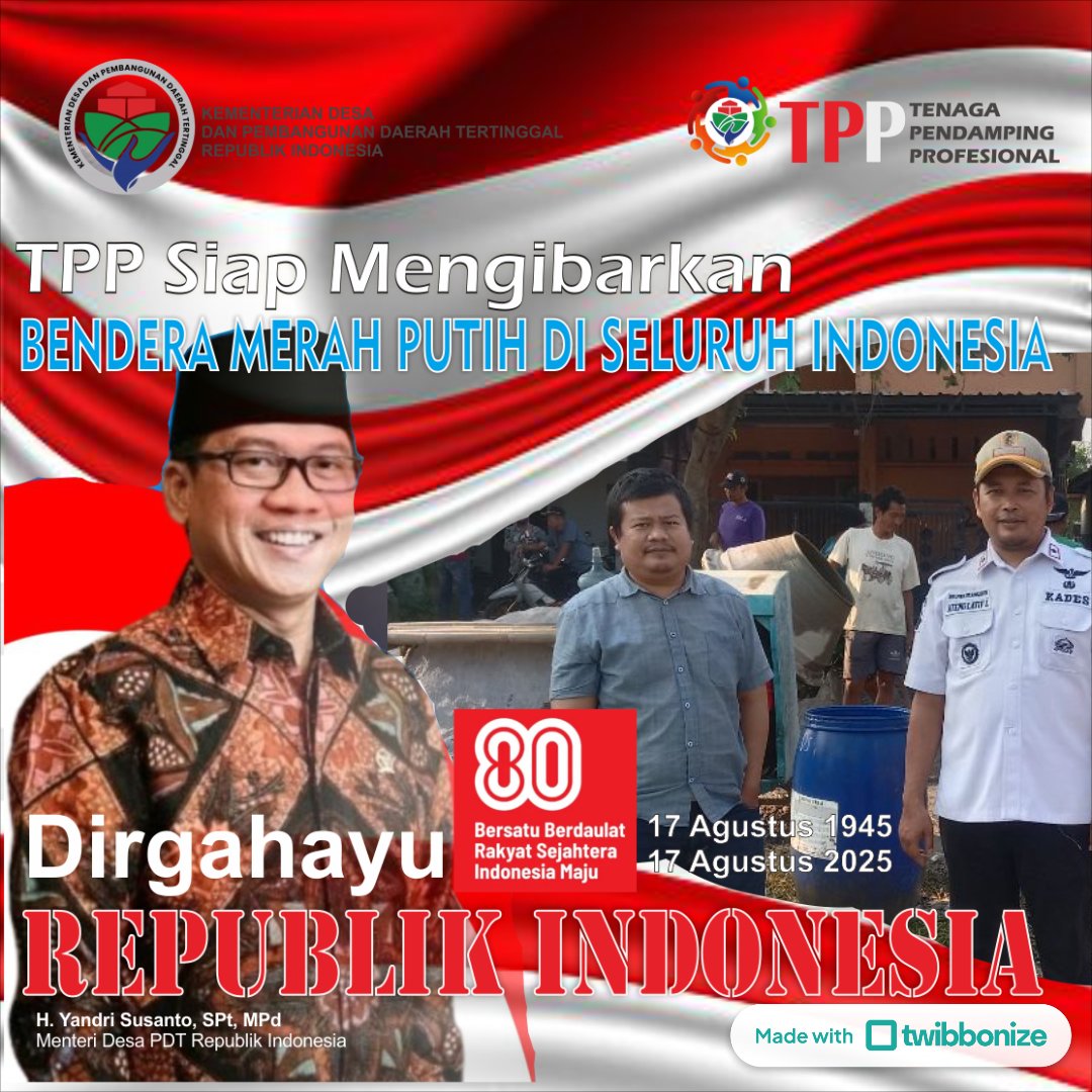 TPP Indonesia siap untuk mengibarkan Bendera Merah Putih di seluruh desa-desa di Indonesia, Bangun Desa Bangun Indonesia, Desa Terdepan Untuk Indonesia #TPPKibarBenderaMerahPutih #TPPDirgahayuRI80
<a href="/prabowo/">Prabowo Subianto</a>
<a href="/YandriSusanto27/">Yandri Susanto</a>
<a href="/ArizaPatria/">Ariza Patria</a>
<a href="/taufikmadjid71/">IG : taufik.madjid</a>
<a href="/kemendespdt/">#BangunDesaBangunIndonesia</a>
@bpsdmkemen