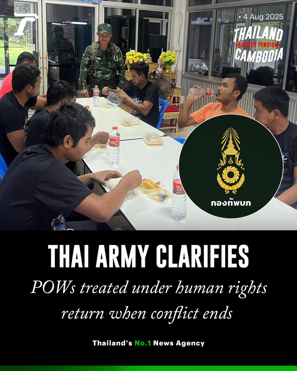 Army Clarifies POW Status of 18 Cambodian Soldiers, to be Repatriated Once Conflict Ends

The Royal Thai Army has clarified the prisoner of war (POW) status of Cambodian military personnel in accordance with international humanitarian principles, affirming full compliance with
