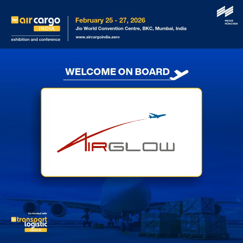 Welcome on Board, Airglow Aviation Services, to air cargo India and transport logistic India 2026!
 
📌 Date: 25–27 February 2026
📍 Venue: Jio World Convention Centre, Mumbai
🔗 Register to Exhibit: lnkd.in/dy3N4FUr 

#logisticsleadership