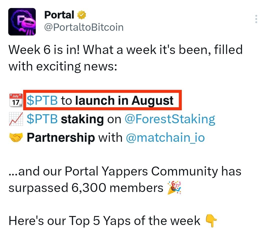 mtc.moca (@0xmeto_) on Twitter photo Gportal <a href="/PortaltoBitcoin/">Portal</a> X <a href="/KaitoAI/">Kaito AI 🌊</a>
BREAKING NEWS 🗞️.
<a href="/PortaltoBitcoin/">Portal</a> has confirmed its mainnet launch 🚀 to take place in august…. Also there will be $PTB staking on <a href="/ForestStaking/">Forest Staking</a>
Portal btc has also partnered with <a href="/matchain_io/">Matchain</a>
As you sleep, just remember… $PTB is Gportal <a href="/PortaltoBitcoin/">Portal</a> X <a href="/KaitoAI/">Kaito AI 🌊</a>
BREAKING NEWS 🗞️.
<a href="/PortaltoBitcoin/">Portal</a> has confirmed its mainnet launch 🚀 to take place in august…. Also there will be $PTB staking on <a href="/ForestStaking/">Forest Staking</a>
Portal btc has also partnered with <a href="/matchain_io/">Matchain</a>
As you sleep, just remember… $PTB is