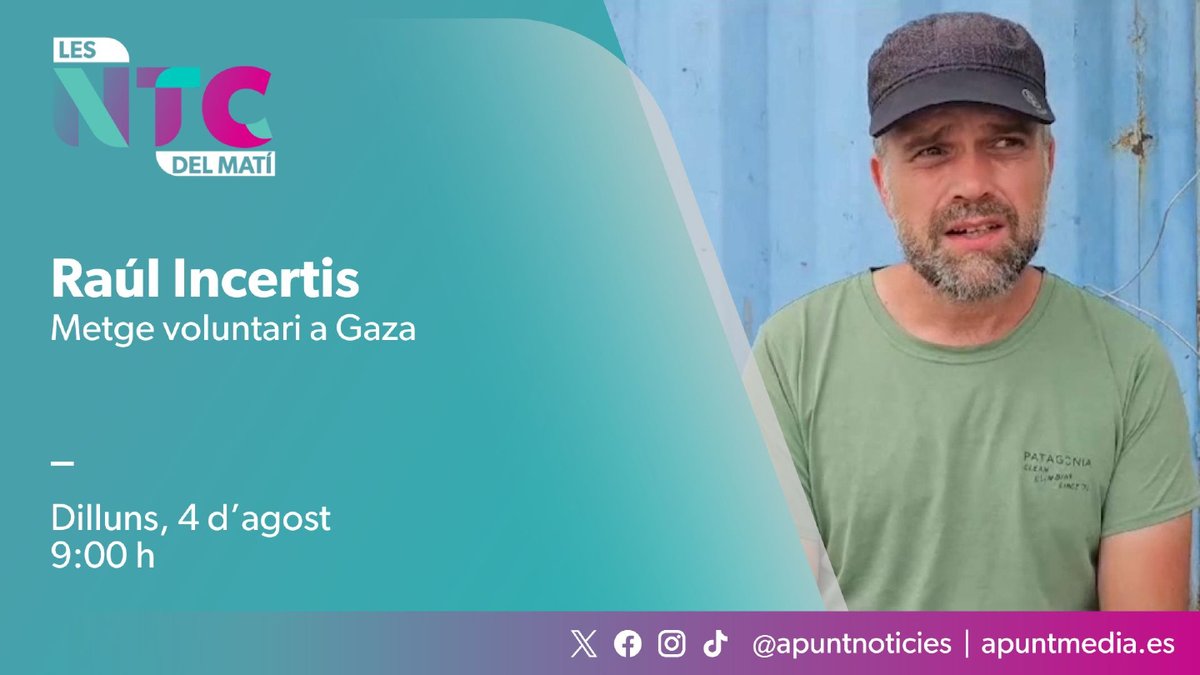 Les notícies del matí (@ntcdelmati) on Twitter photo 🏥Este dilluns entrevistem Raúl Incertis, metge valencià voluntari durant quatre mesos a #Gaza amb els equips mèdics d'emergències de l'OMS.
➡️ Amb <a href="/silvia_zarza/">Silvia Zarza</a> i <a href="/VictorMaceda/">Víctor Maceda</a> en la tertúlia.
⏰ 09:00h
📻 web.apunt.es/RàdioEnDirecte
📺web.apunt.es/DirecteTV 🏥Este dilluns entrevistem Raúl Incertis, metge valencià voluntari durant quatre mesos a #Gaza amb els equips mèdics d'emergències de l'OMS.
➡️ Amb <a href="/silvia_zarza/">Silvia Zarza</a> i <a href="/VictorMaceda/">Víctor Maceda</a> en la tertúlia.
⏰ 09:00h
📻 web.apunt.es/RàdioEnDirecte
📺web.apunt.es/DirecteTV