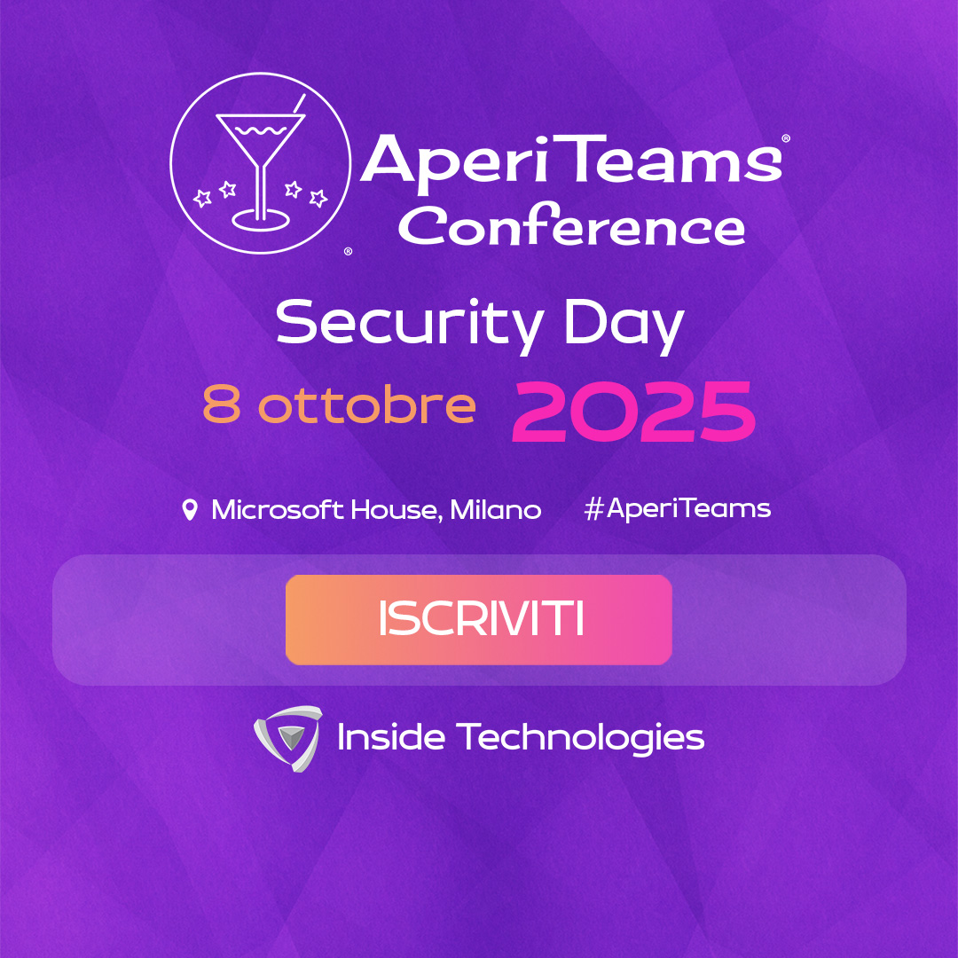 Inside Technologies (@insidetech_it) on Twitter photo ๐ฅ๐ข #AperiTeams Conference Security Day 2025: si parte!
๐ 8 ottobre 2025
๐ข 7 sessioni
๐ Microsoft House
๐ฅ Live Streaming
โ ๏ธ I posti sono limitati
๐๏ธ Iscrizioni aperte: aperiteams.it
#InsideTechnologies <a href="/microsoftitalia/">Microsoft Italia</a> ๐ฅ๐ข #AperiTeams Conference Security Day 2025: si parte!
๐ 8 ottobre 2025
๐ข 7 sessioni
๐ Microsoft House
๐ฅ Live Streaming
โ ๏ธ I posti sono limitati
๐๏ธ Iscrizioni aperte: aperiteams.it
#InsideTechnologies <a href="/microsoftitalia/">Microsoft Italia</a>