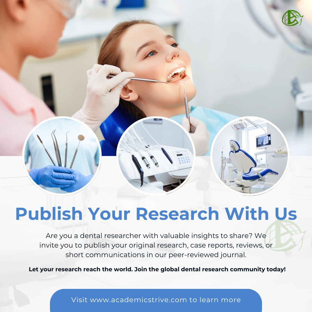 Got Dental Research? Let’s Get It Published!
From clinical insights to scientific reviews, publish with us and make your mark in the dental community.
👉 academicstrive.com
#DentalResearch #PublishYourWork #ScientificWriting #ResearchArticle #DentalCommunity #OralHealth